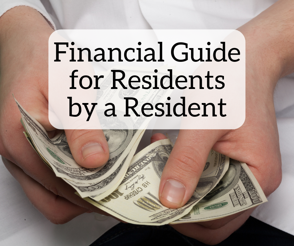 Financial Guide For Residents by a Resident