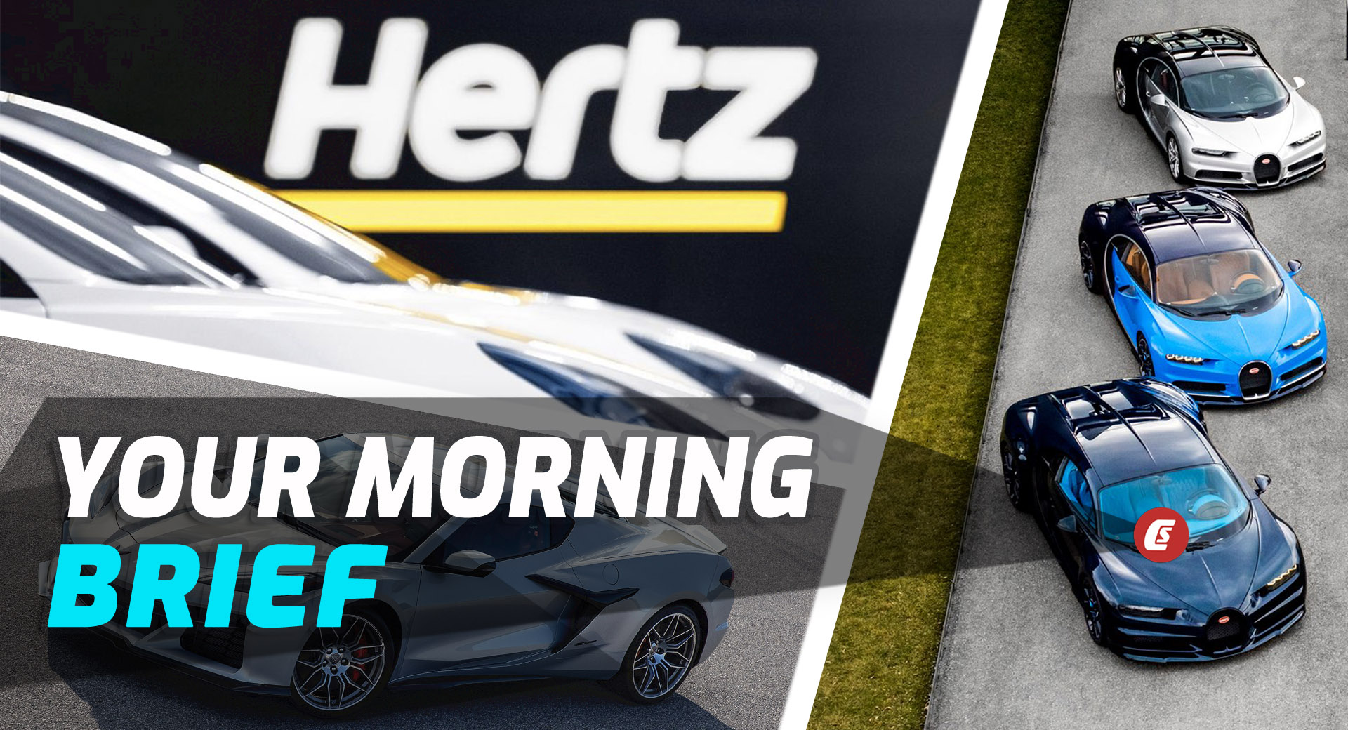 Hertz’s Massive Tesla Order, 2023 Corvette Z06’s Spicy Soundtrack, And Bugatti Wrapping Up Chiron Production: Your Morning Brief