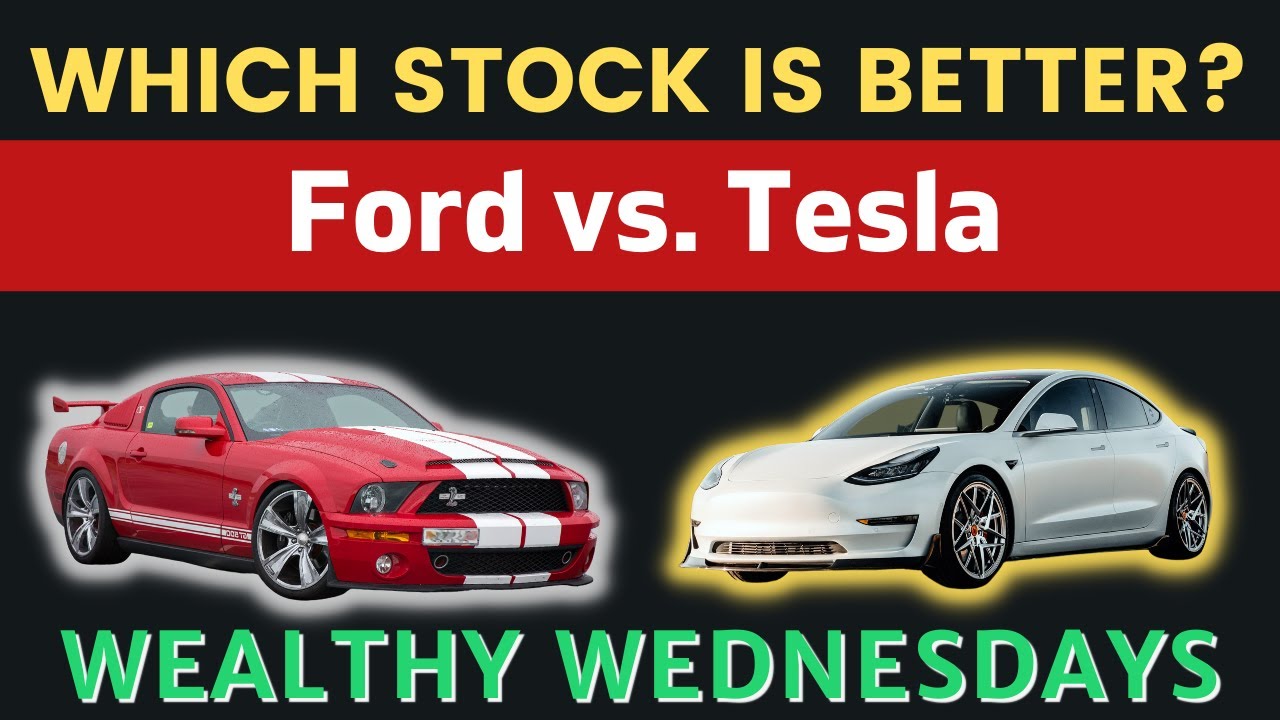 Which Stock is Better – Ford vs Tesla?